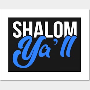 Shalom YAll - Funny, Offensive, Jewish Pun design for Hannukah T-Shirt Posters and Art